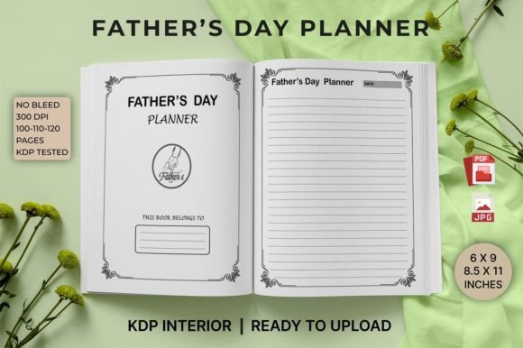 The Ultimate Father’s Day Planner for KDP Interiors: Your Key to a Successful Amazon KDP Product